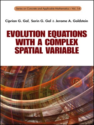 cover image of Evolution Equations With a Complex Spatial Variable